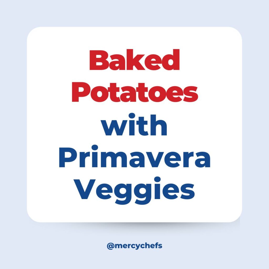 Baked Potatoes with Primavera Veggies Graphic