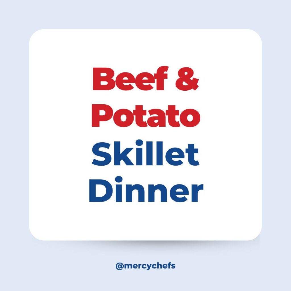 Beef & Potato Skillet Dinner Graphic