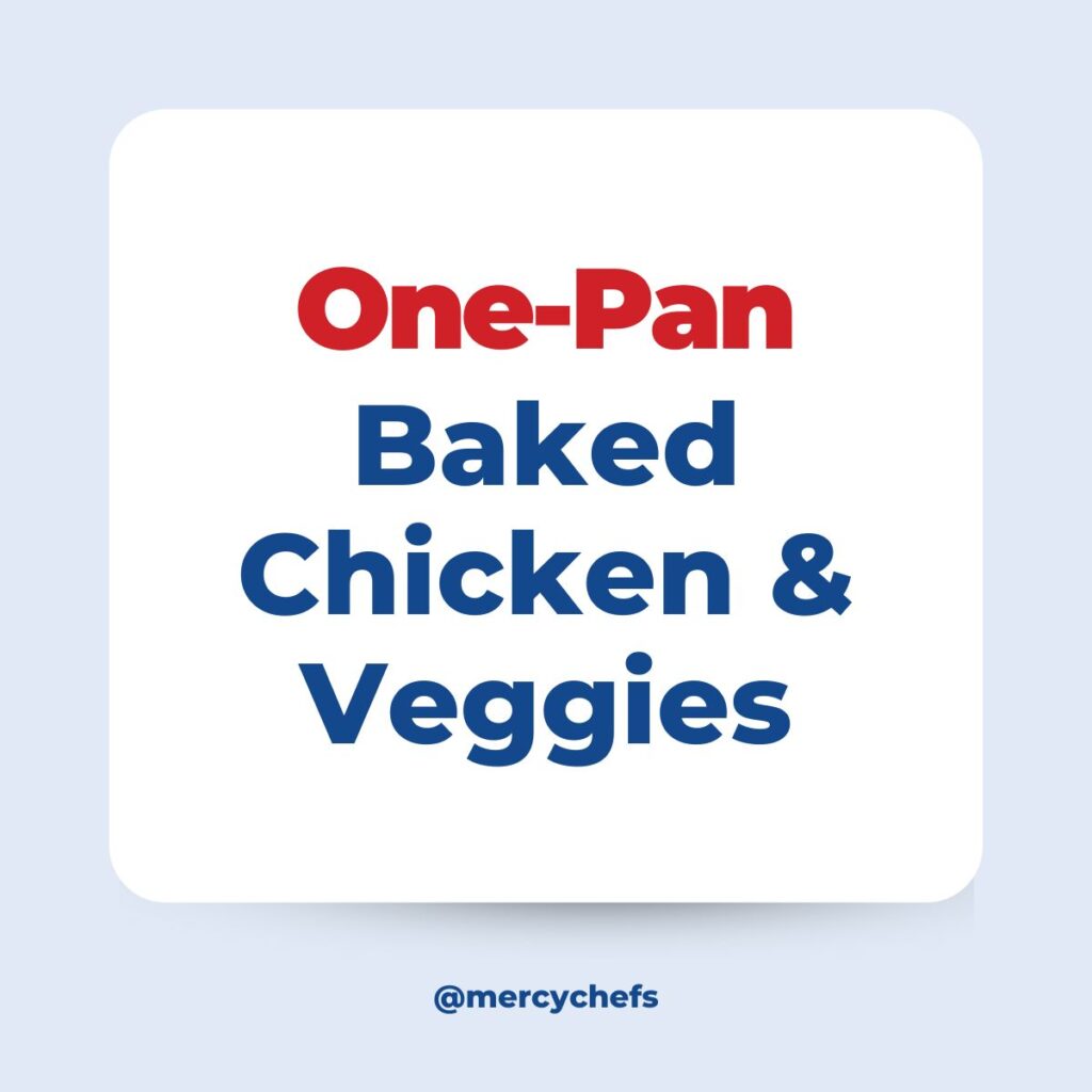 One-Pan Baked Chicken & Veggies Graphic
