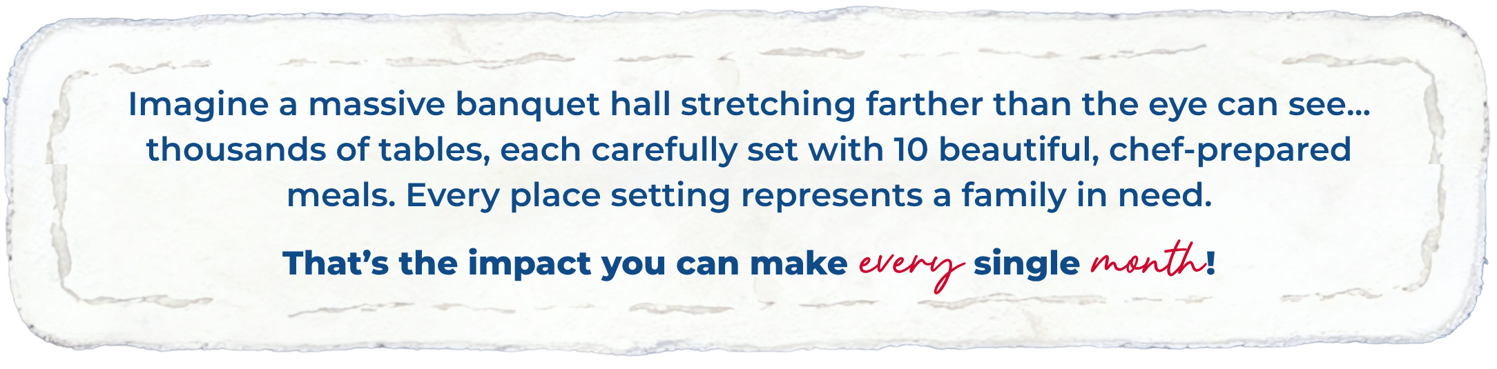 Imagine a massive banquet hall...